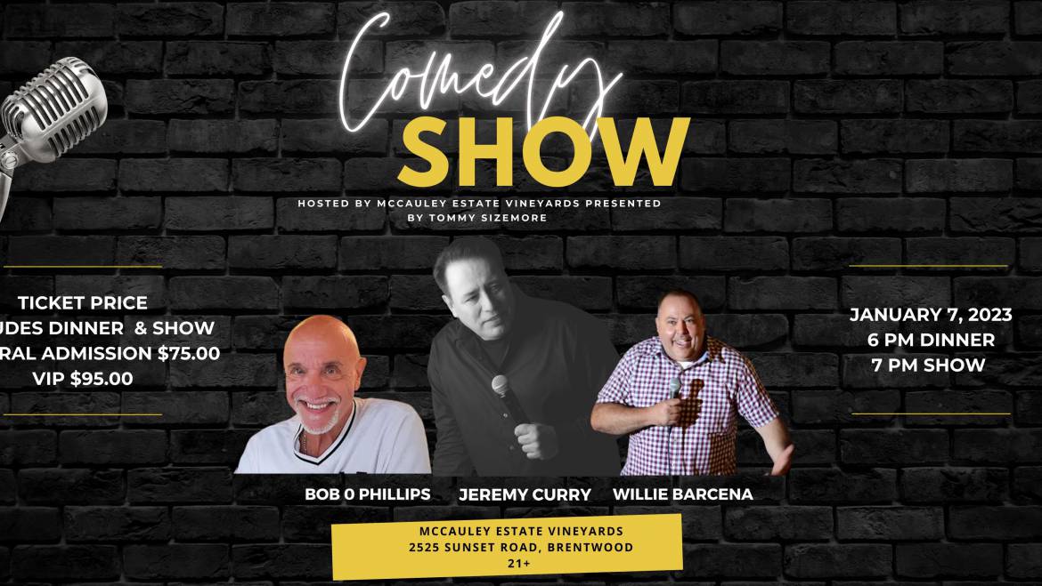 Comedy Show Hosted by McCauley Estate Vineyards
