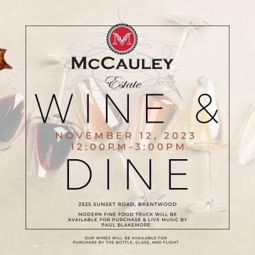 McCauley Estate Vineyards Wine & Dine
