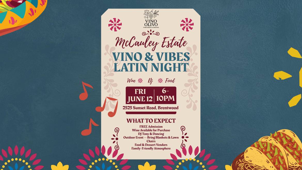 McCauley Estate Vineyards: Vino & Vibes – Latin Night